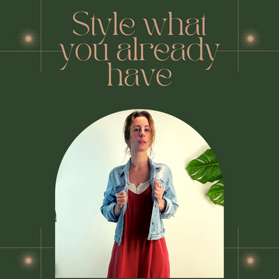 Style What You Already Have