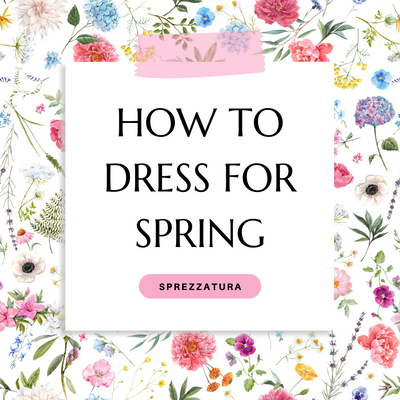 Dressing For Spring